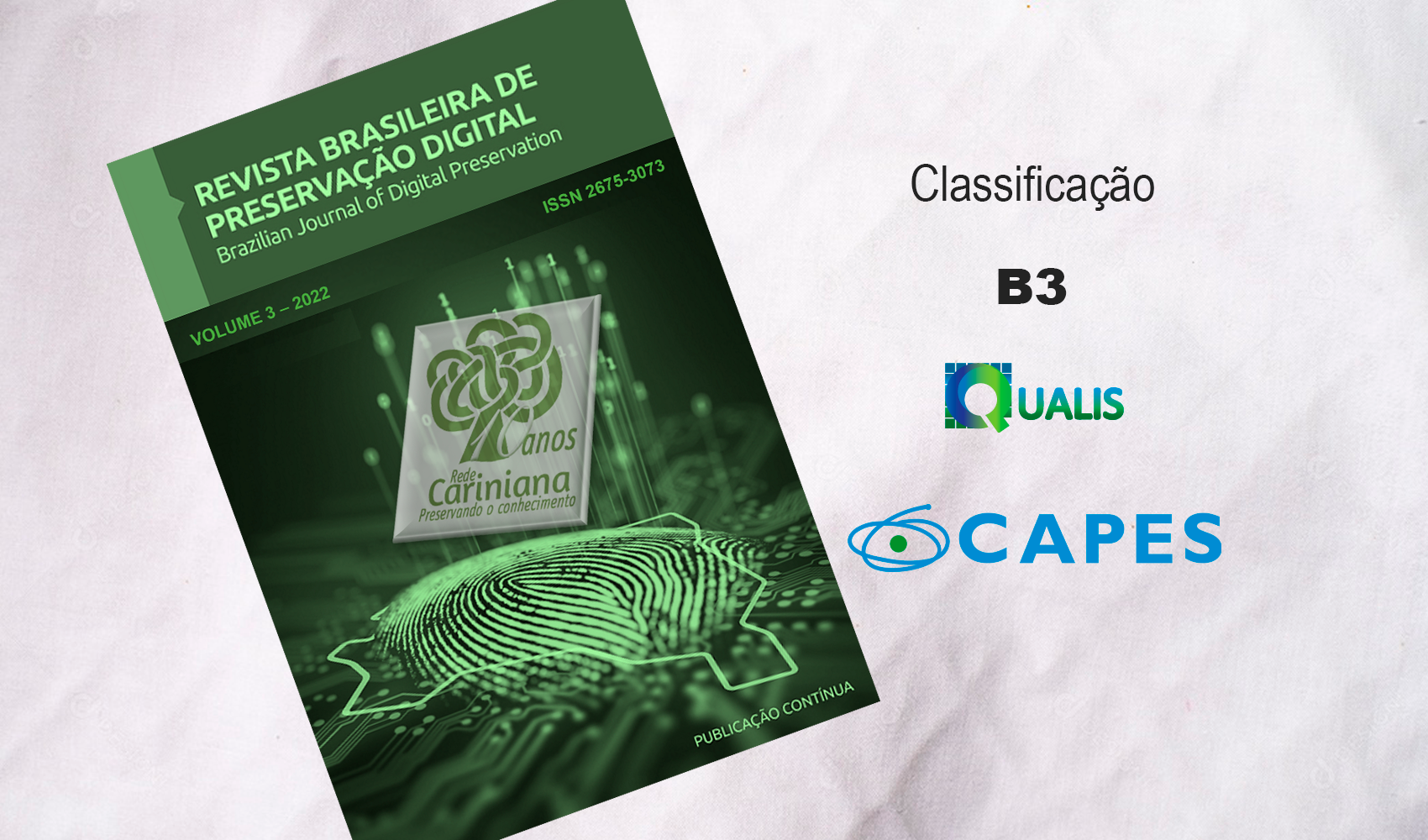Revista Brasileira de Preservação Digital recebe classificação no sistema Quali Capes